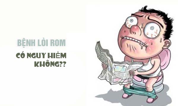 Bị bệnh lòi dom có nguy hiểm không?